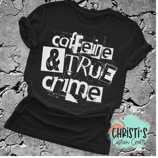 Caffeine and True Crime